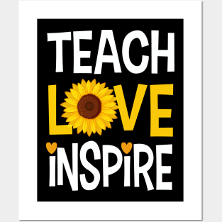 Teach Love Inspire Sunflower Gift Posters and Art